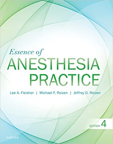 Essence of Anesthesia Practice E-Book: Expert Consult (4th Edition) - Orginal Pdf